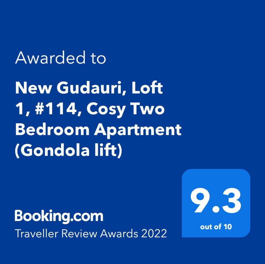 New Gudauri, Loft 1, #114, Cosy Apartment -Gondola Lift Dış mekan fotoğraf